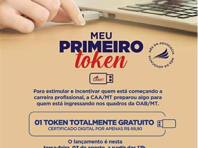 Foto da Notícia: CAA-MT lança programa Primeiro Token e disponibiliza dispositivo gratuitamente